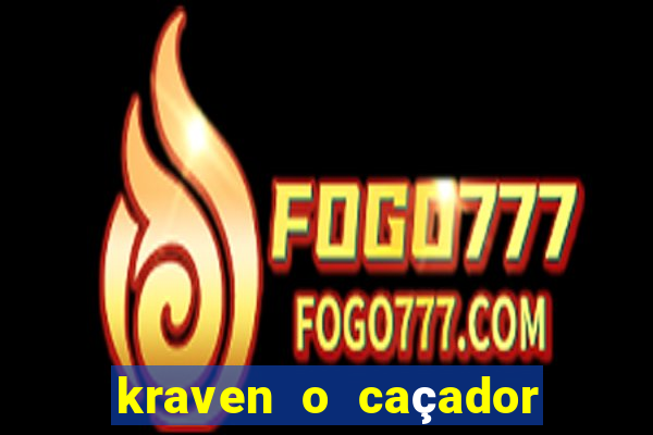 kraven o caçador download torrent